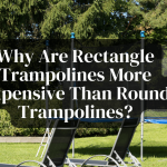 Why Are Rectangle Trampolines More Expensive Than Round Trampolines?